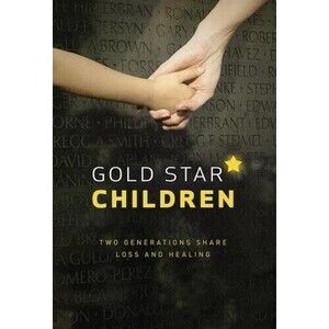 Gold Star Children Lifes of Children who lost a parent military DVD Documentary